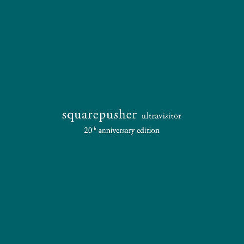 Squarepusher: Ultravisitor