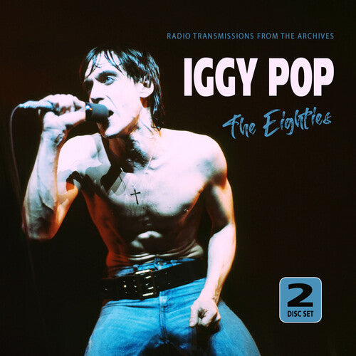 Pop, Iggy: The Eighties