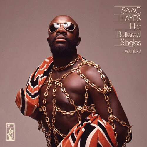 Hayes, Isaac: Hot Buttered Singles 1969-1972