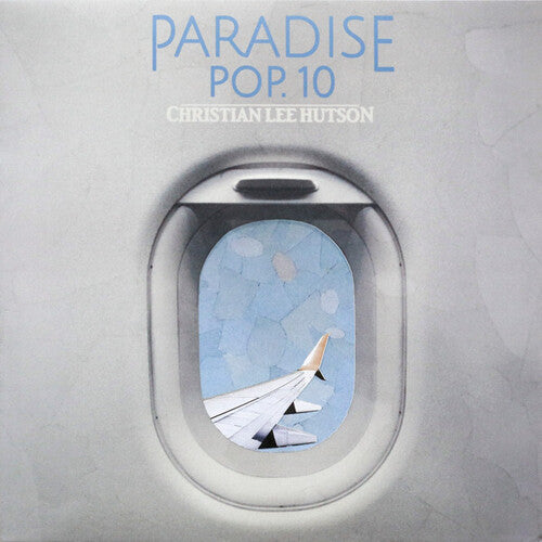 Hutson, Christian Lee: Paradise Pop. 10 - Limited Light Blue Colored Vinyl