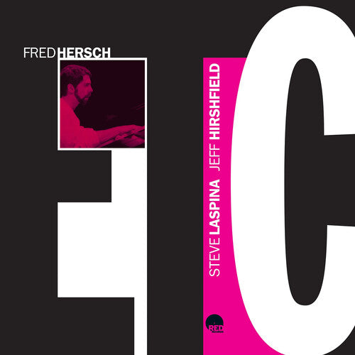 Hersch, Fred / Laspina, Steve / Hirshfield, Jeff: Etc