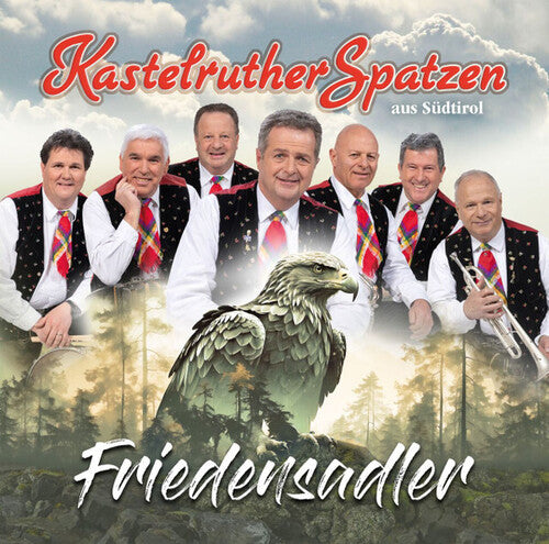 Kastelruther Spatzen: Friedensadler - COMPACT DISCS