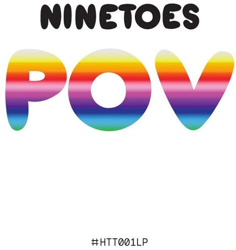 Ninetoes: POV