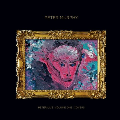 Murphy, Peter: Peter Live Volume One Covers