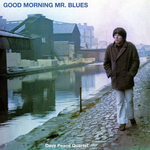 Peace, Dave: Good Morning Mr. Blues