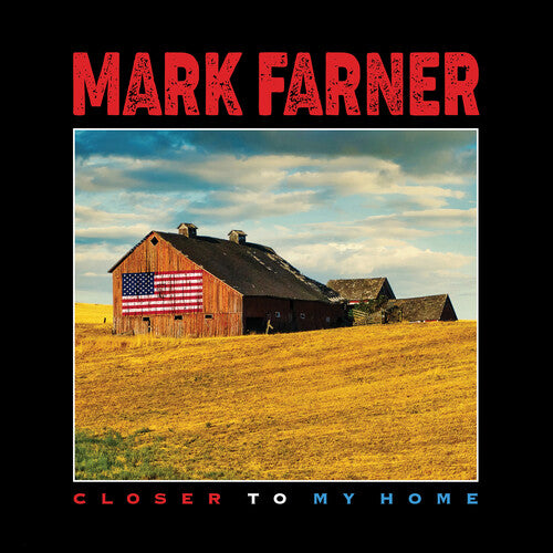 Farner, Mark: Closer To My Home