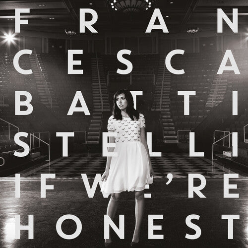 Battistelli, Francesca: If We're Honest