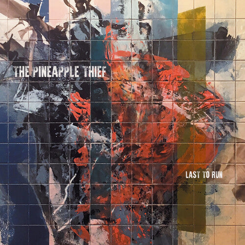 Pineapple Thief: Last To Run