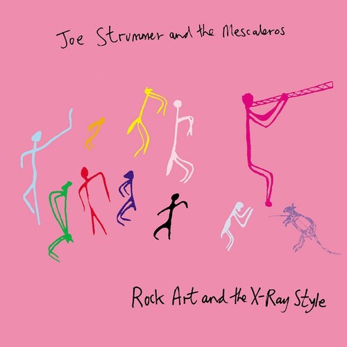 Strummer, Joe & the Mescaleros: Rock Art And The X-ray Style (25th Anniversary)