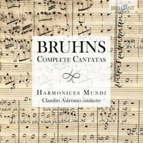 Bruhns / Astronio, Claudio: Bruhns: Complete Cantatas