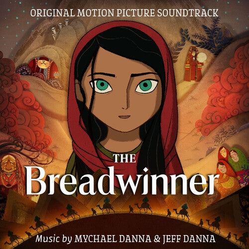 Danna, Mychael / Danna, Jeff: Breadwinner / O.S.T.