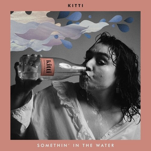 Kitti: Somethin' In The Water