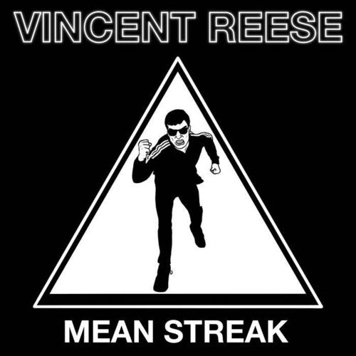 Reese, Vincent: Mean Streak