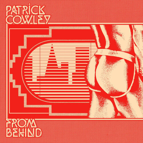 Patrick Cowley: From Behind - COMPACT DISCS