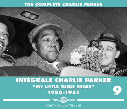 Parker, Charlie: Integrale Volume 9-My Little Suede