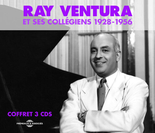 Ventura, Ray: Et Ses Collegiens 1928-56