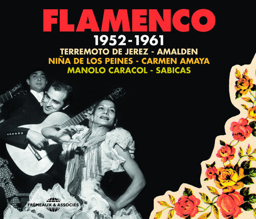 Flamenco 1952-1961: De Jerez-Amalden-De los Peines-Amay