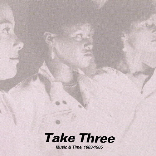 Take Three: Music & Time, 1983-1985