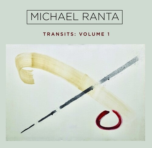Michael Ranta: Transits, Vol. 1 - COMPACT DISCS