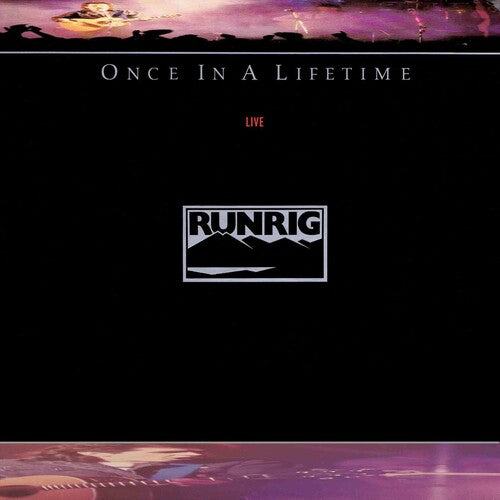 Runrig: Once In A Lifetime (2024 Remaster)