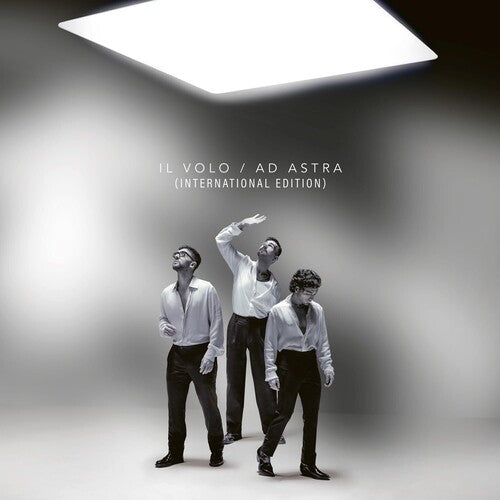 Il Volo: Ad Astra - International Edition