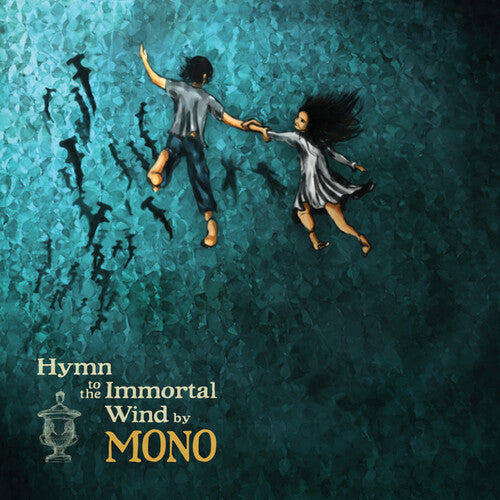 Mono: Hymn To The Immortal Wind