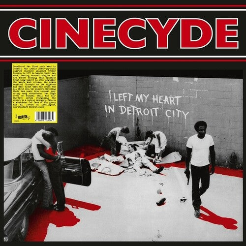 Cinecyde: I Left My Heart In Detroit City