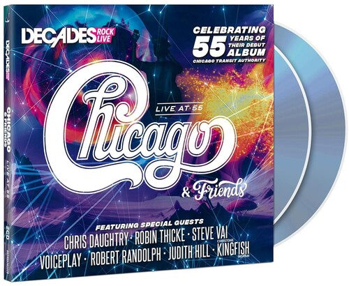 Chicago & Friends: Live At 55