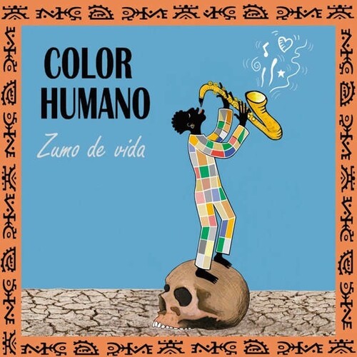 Color Humano: Zumo De Vida