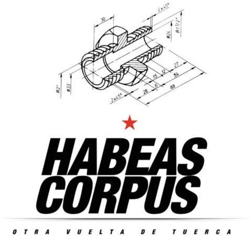 Habeas Corpus: Otra Vuelta De Tuerca