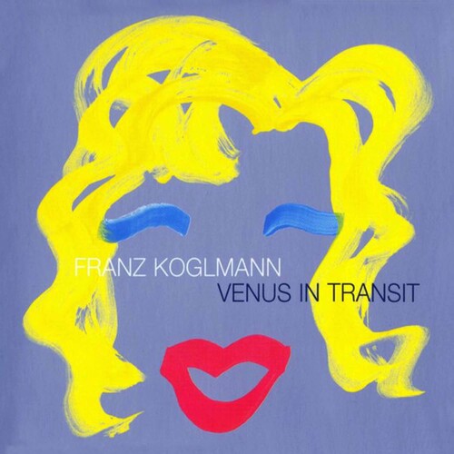 Koglmann, Franz: Venus in Transit