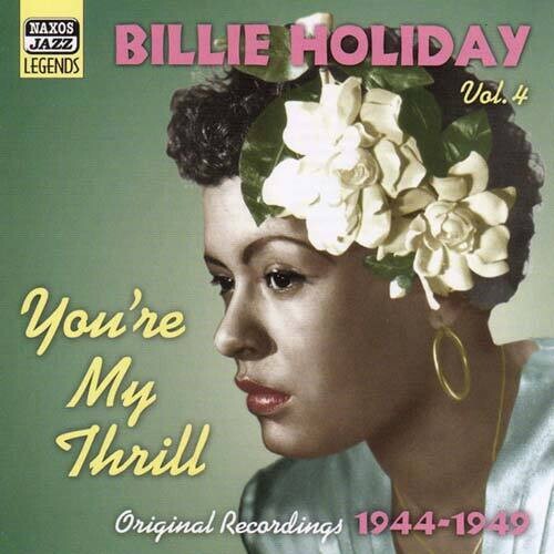 Holiday, Billie: Vol. 4-You're My Thrill