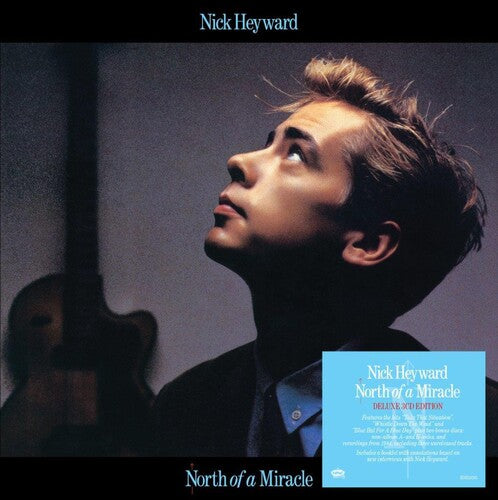 Nick Heyward: North Of A Miracle - Deluxe Edition - COMPACT DISCS
