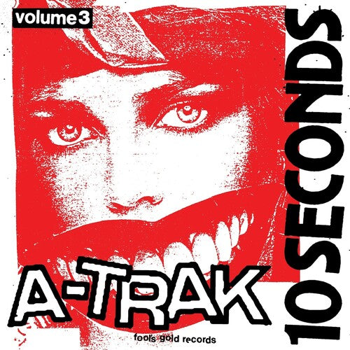 A-Trak: 10 Seconds Vol. 3