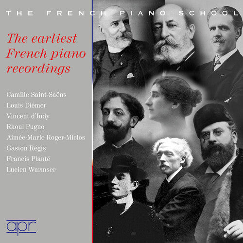 Berlioz / Boccherini / Diemer: The Earliest French Piano Recordings