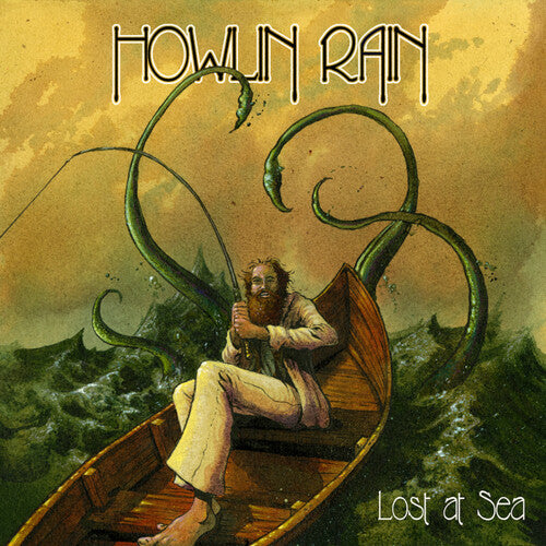 Howlin Rain: Lost at Sea: Rarities, Outtakes and Other Tales from the Deep