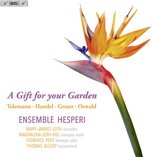 Handel / Telemann / Ensemble Hesperi: A Gift for your Garden - SUPER-AUDIO CD