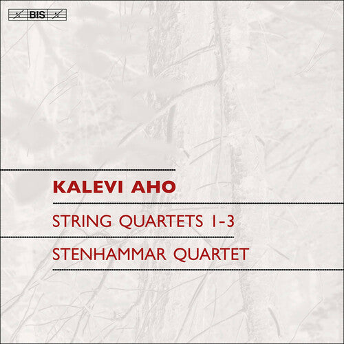 Aho / Stenhammar Quartet: Aho: String Quartets Nos. 1 - 3 - SUPER-AUDIO CD