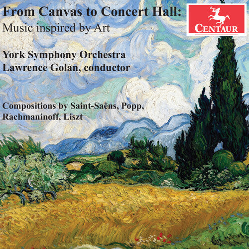 Liszt / Rachmaninoff / York Symphony Orchestra: From Canvas to Concert Hall - Music inspired by Art