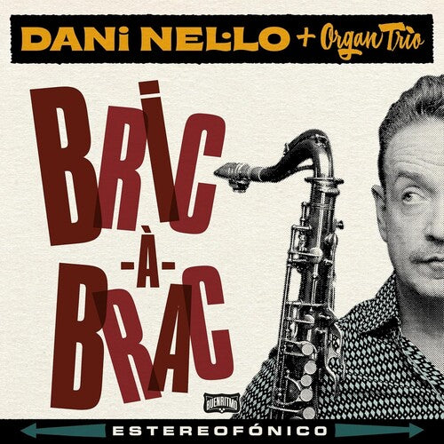 Nel.Lo, Dani / Organ Trio: Bric-A-Brac - COMPACT DISCS