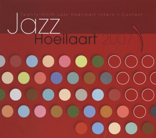 Jazz Hoeilaart 2007 / Various: Jazz Hoeilaart 2007