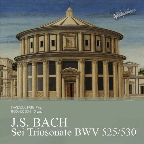 Bach / Doni, Riccardo / Fiore, Francesco: Bach: Sei Triosonate BWV 525/530