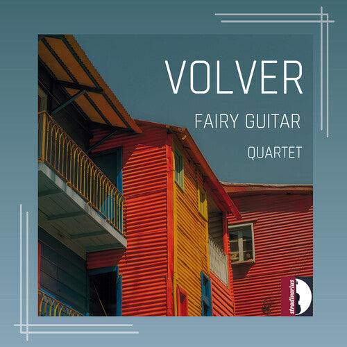 Gardel / Leguizamon / Fairy Guitar Quartet: Volver