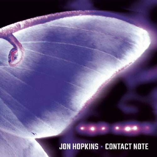 Hopkins, Jon: Contact Note