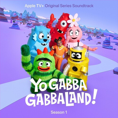 Yo Gabba Gabba: Yo Gabba GabbaLand! Season 1 (Apple TV+ Original Series Soundtrack)