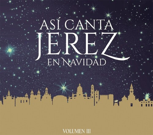 Asi Canta Jerez: Asi Canta Jerez En Navidad Vol III