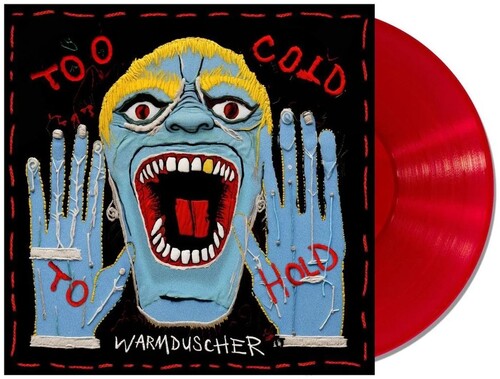 Warmduscher: Too Cold To Hold - Limited Translucent Red Colored Vinyl