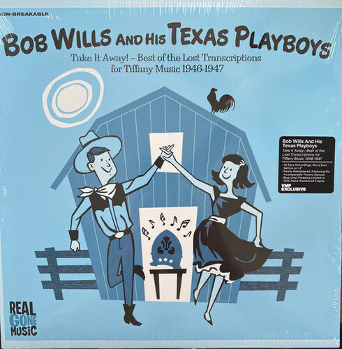 Bob Wills & His Texas Playboys: Take It Away: Best Of The Lost Transcriptions For Tiffany - Blue Colored Vinyl - VINYL LP