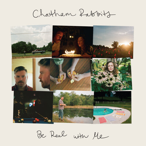 Chatham Rabbits: Be Real with Me - COMPACT DISCS
