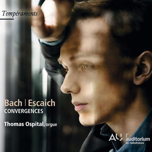 Bach / Escaich / Ospital, Thomas: Bach / Escaich: Convergences